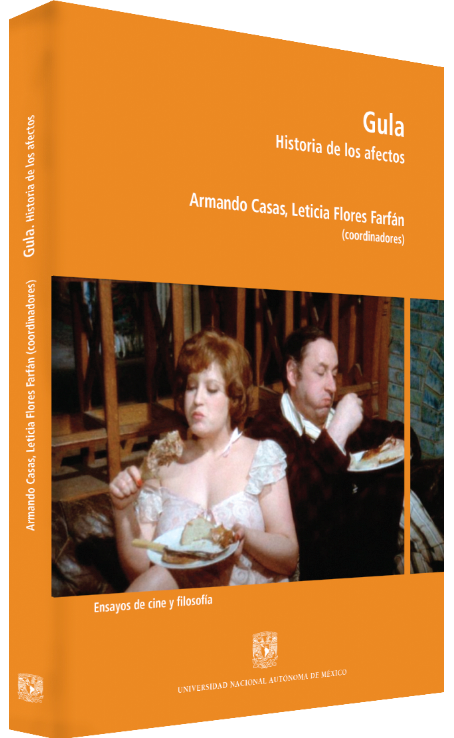 Armando Casas, Leticia Flores Farfán (coords.) Gula. Historia de los afectos Image