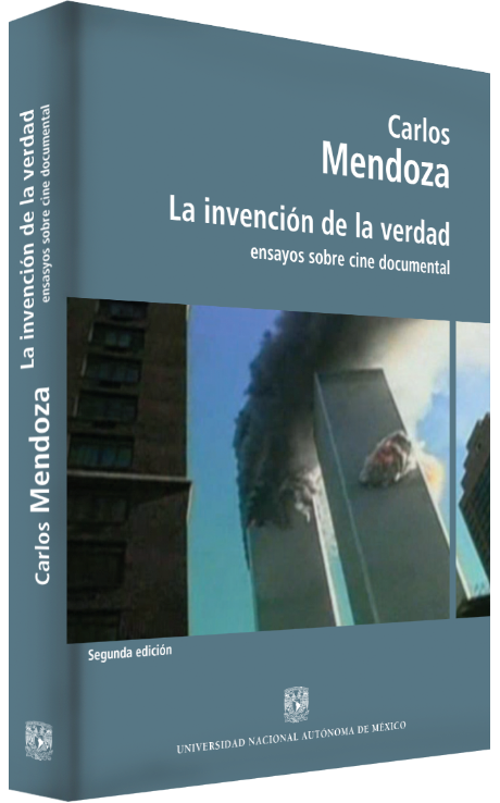 La invención de la verdad: ensayos sobre el cine documental Image