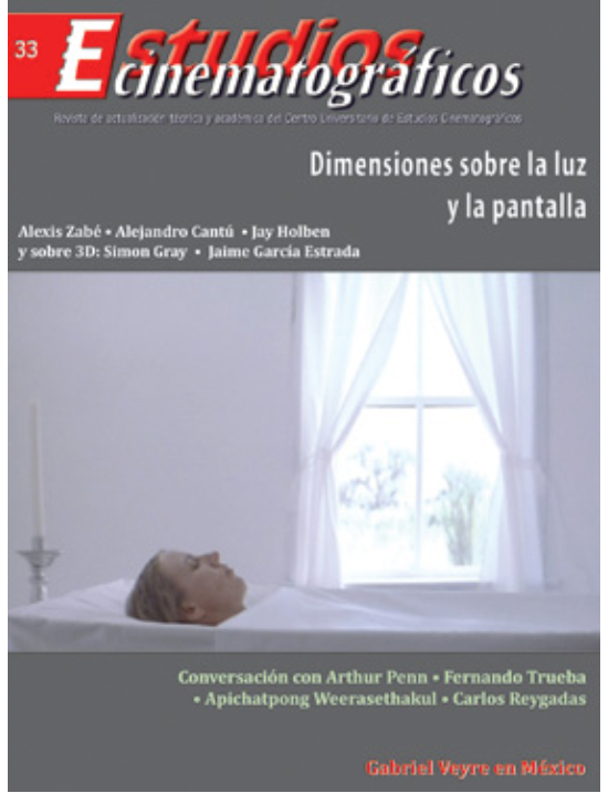 33 «Dimensiones sobre la luz y la pan- talla» Centro Universitario de Estudios Cinematográficos : UNAM Image