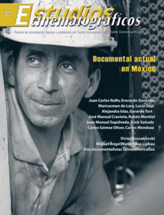 32 «Documental actual en México» Centro Universitario de Estudios Cinematográficos : UNAM Image