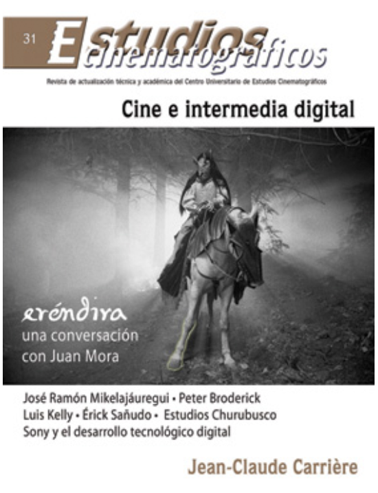31 «Cine e intermedia digital» Centro Universitario de Estudios Cinematográficos : UNAM Image