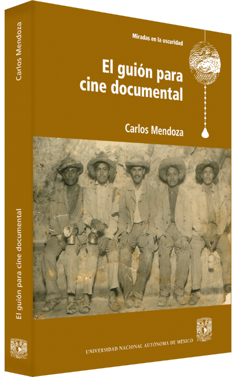 Carlos Mendoza El guión para cine documental Image